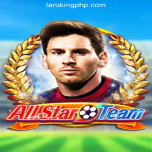 AllStarTeam: The Exciting New Game with Laroking Online Casino Philippines
