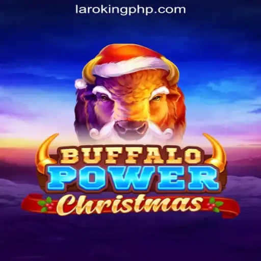 Discover the Magic of BuffaloPowerChristmas at Laroking Online Casino Philippines