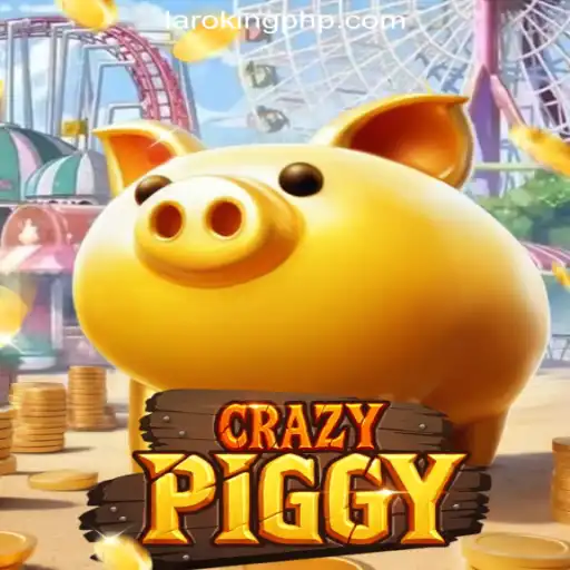 Discover the Thrills of CrazyPiggy at Laroking Online Casino Philippines