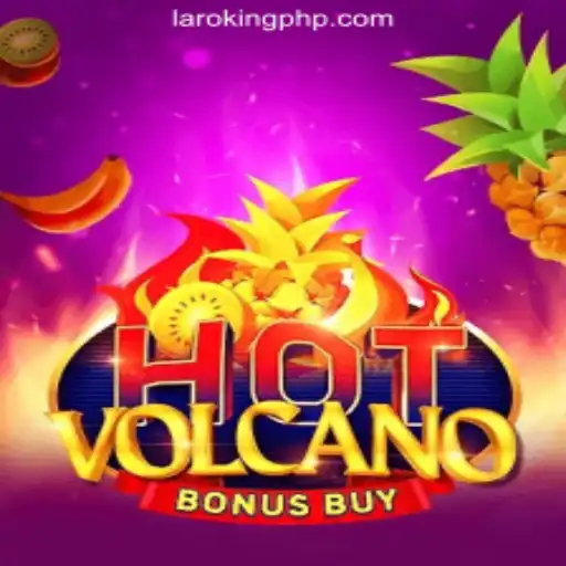 Unveiling HotVolcanoBonusBuy: A Thrilling Experience at Laroking Online Casino Philippines