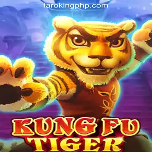 Unleashing the Adventure of KungFuTiger: A Premier Attraction at Laroking Online Casino Philippines