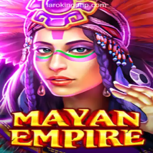 Exploring MayanEmpire: An Immersive Adventure in Laroking Online Casino Philippines