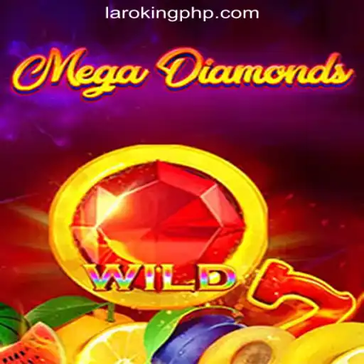 Discovering MegaDiamond at Laroking Online Casino Philippines