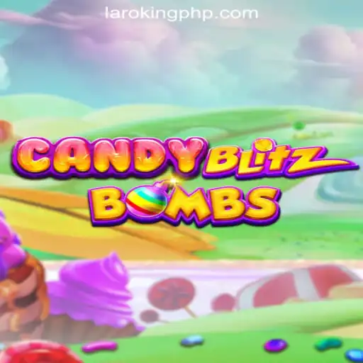 CandyBlitzBombs: A Sweet Spin in Laroking Online Casino Philippines