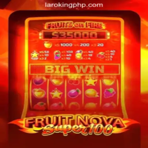 Discover the Vibrant World of FruitNovaSuper100 at Laroking Online Casino Philippines