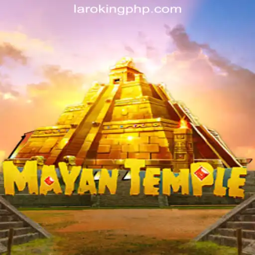 Unveiling the Secrets of MayanTemple at Laroking Online Casino Philippines