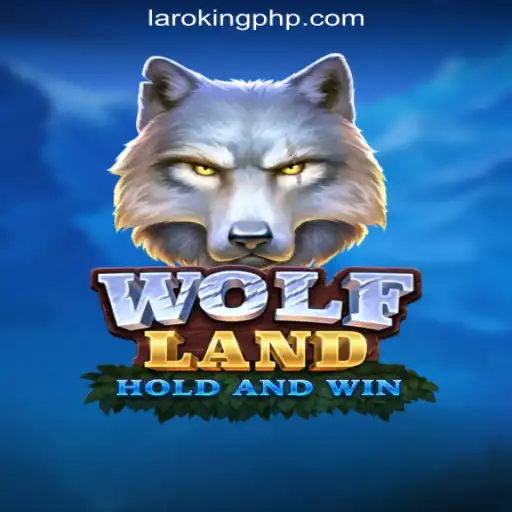 Exploring the Thrilling World of WolfLand: A Unique Offering from Laroking Online Casino Philippines