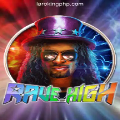 RaveHigh: The Interactive Experience at Laroking Online Casino Philippines