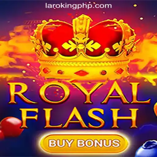 Exploring RoyalFlashBuyBonus: A Glimpse into Laroking Online Casino Philippines