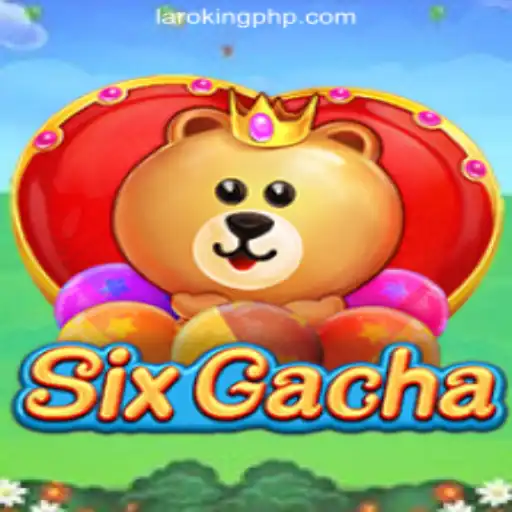 Exploring SixGacha: A Thrilling Experience with Laroking Online Casino Philippines