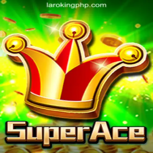 Explore the World of SuperAce at Laroking Online Casino Philippines
