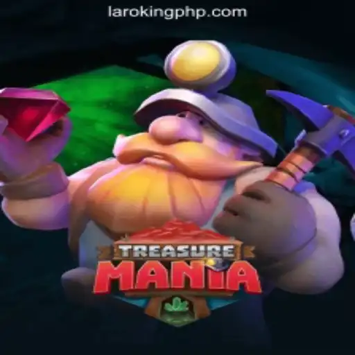 Explore TreasureMania: A Hidden Gem in Laroking Online Casino Philippines